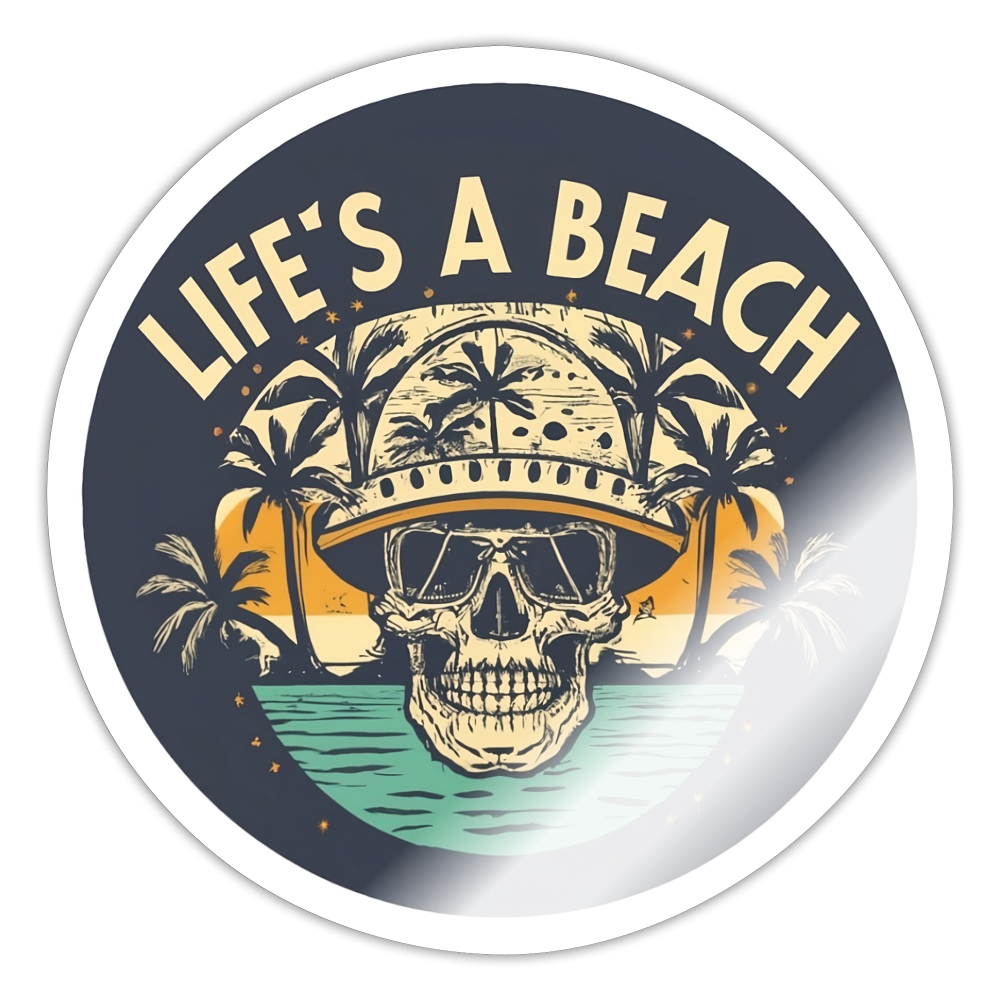 Life's a Beach Sticker - white glossy