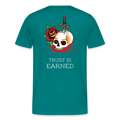 Trust is Earned Tee - teal