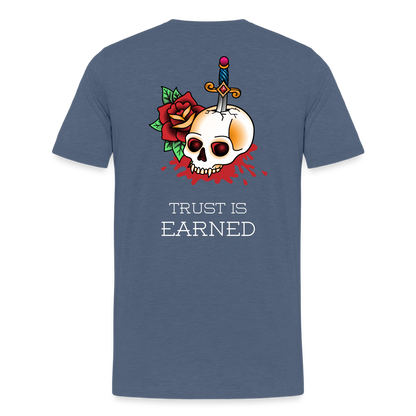 Trust is Earned Tee - heather blue