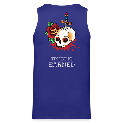 Trust is Earned Tank - royal blue