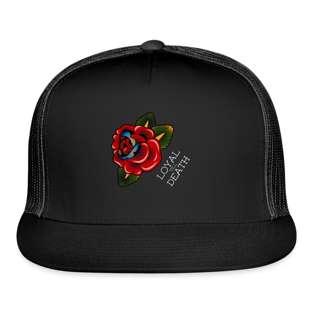 Loyal 'Till Death Trucker Hat - black/black