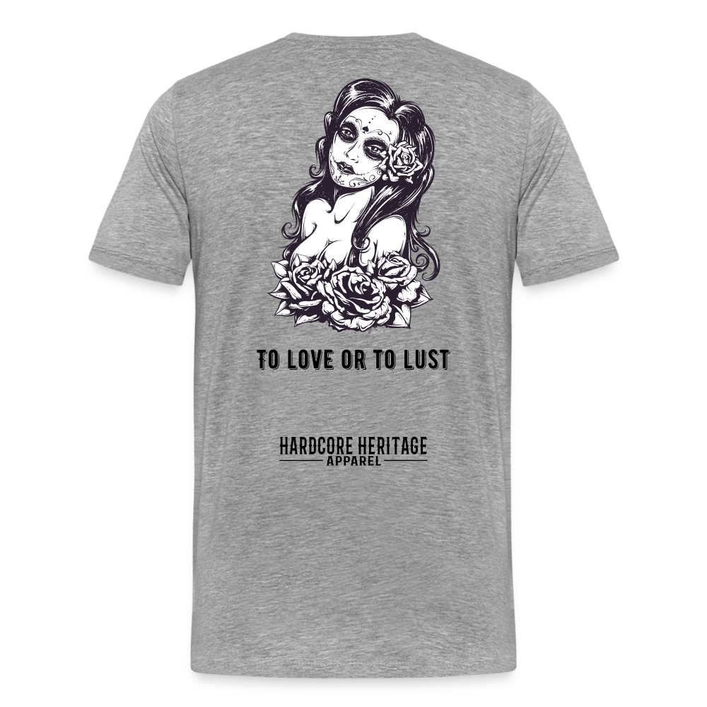 To Love or to Lust Tee - heather gray