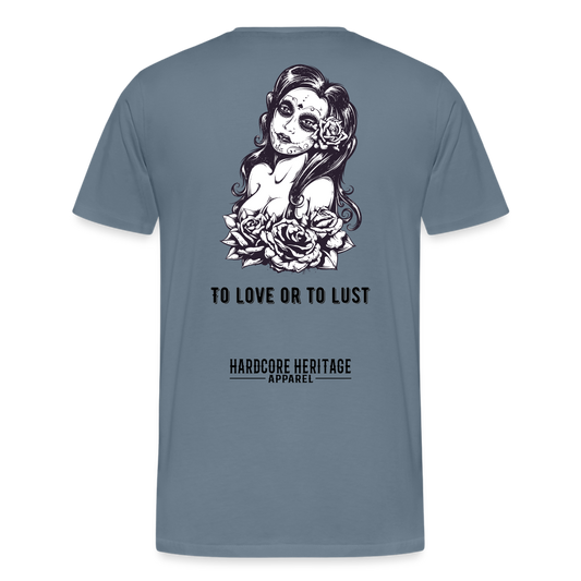 To Love or to Lust Tee - steel blue