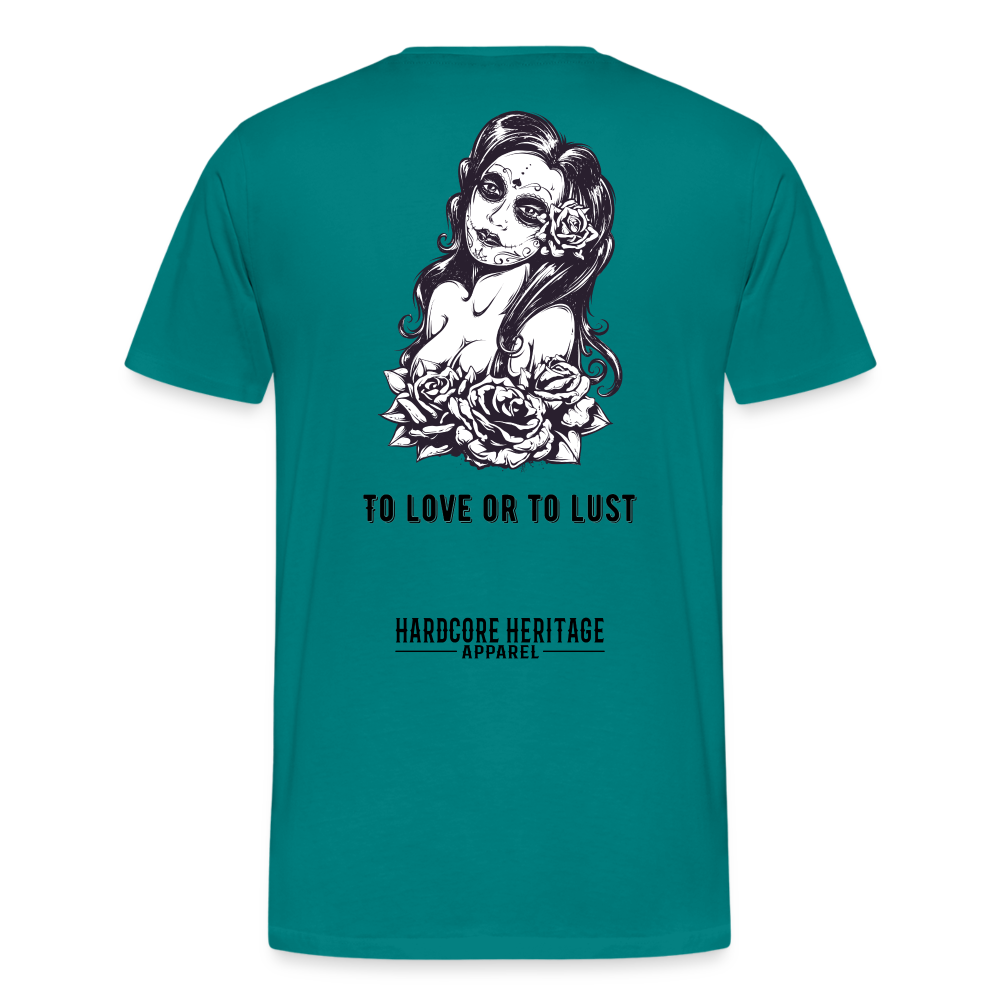 To Love or to Lust Tee - teal