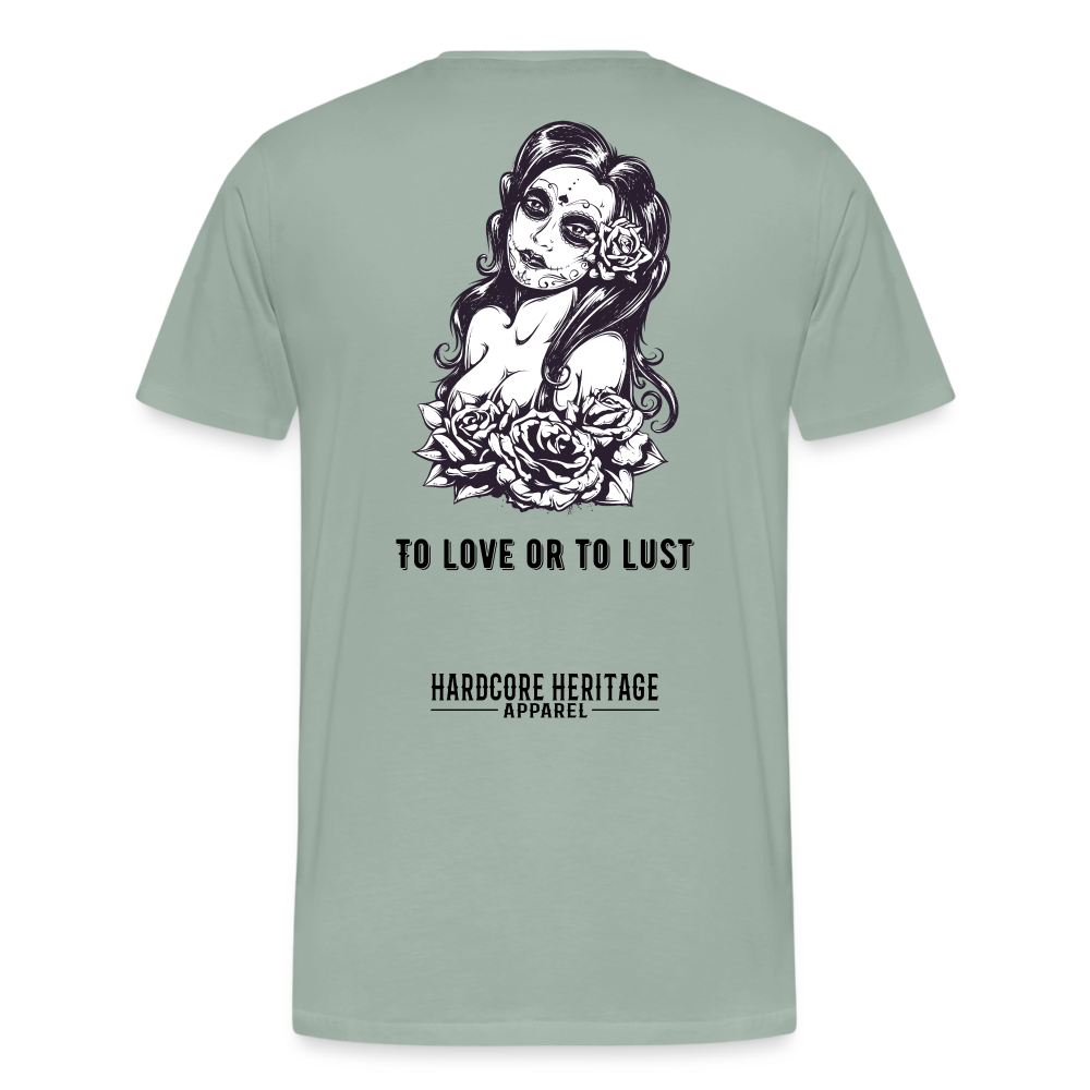 To Love or to Lust Tee - steel green