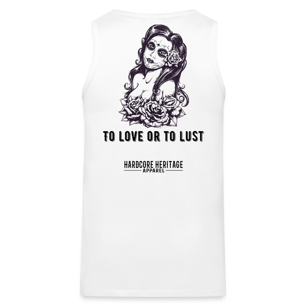 To Love or to Lust Tank - white