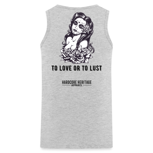 To Love or to Lust Tank - heather gray