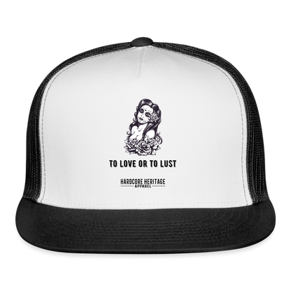 To Love or to Lust Trucker Hat - white/black