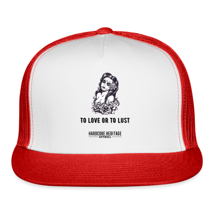 To Love or to Lust Trucker Hat - white/red