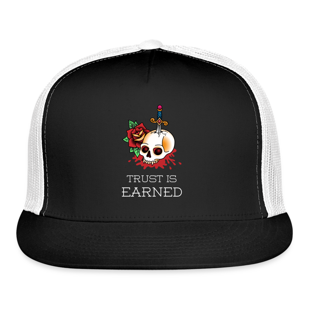 Trust is Earned Trucker Hat - black/white