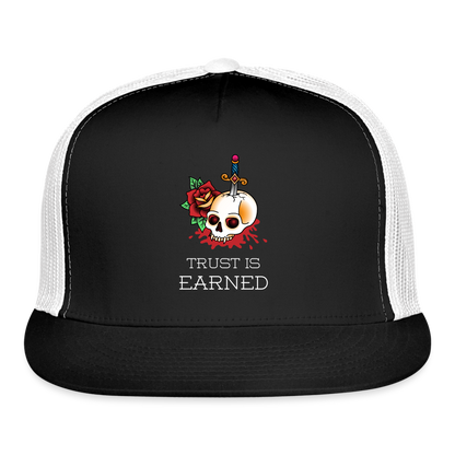 Trust is Earned Trucker Hat - black/white