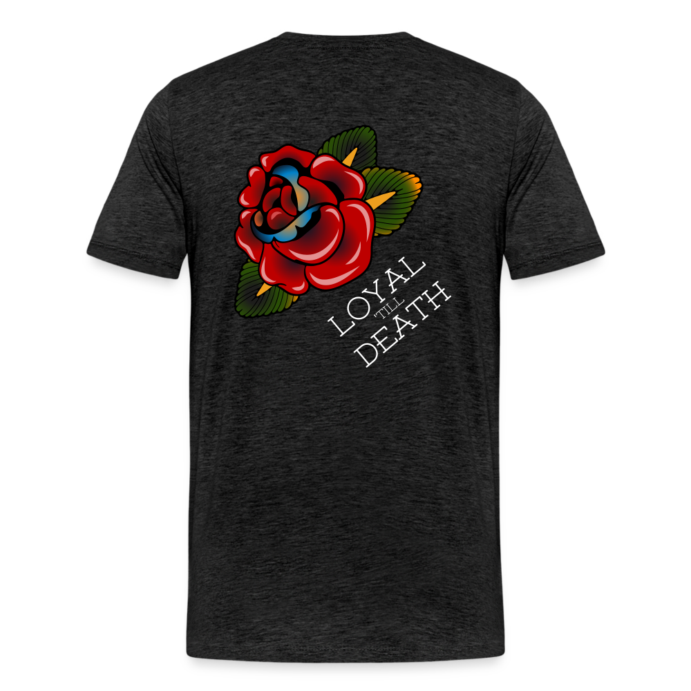 Loyal 'Till Death Tee - charcoal grey