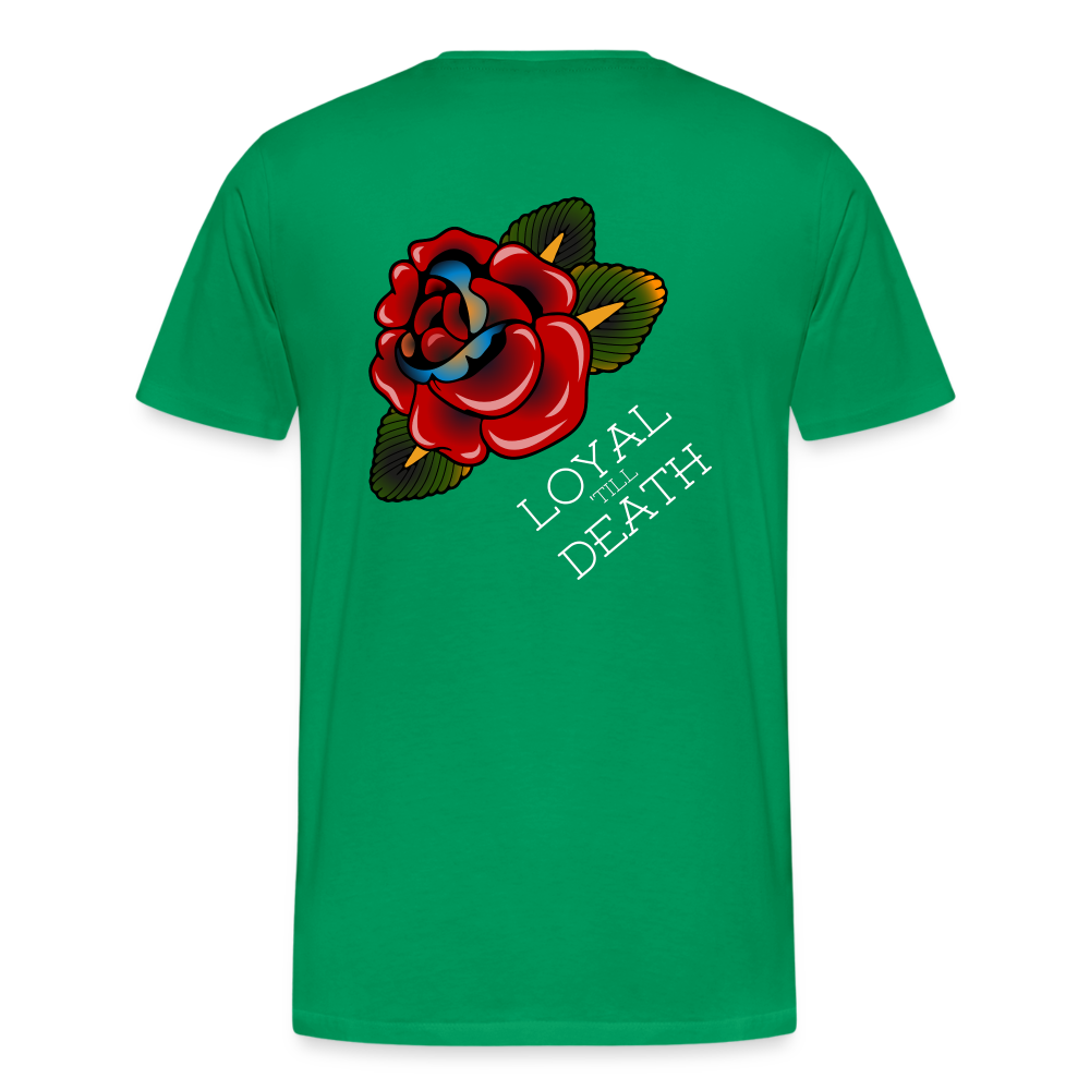 Loyal 'Till Death Tee - kelly green