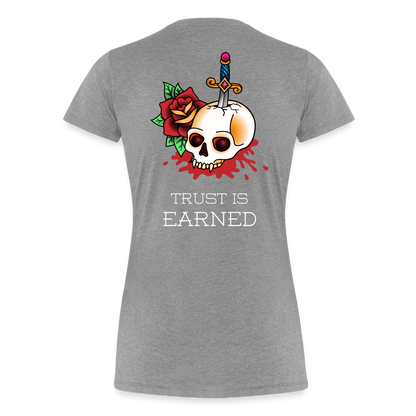 Trust is Earned Women’s Tee - heather gray