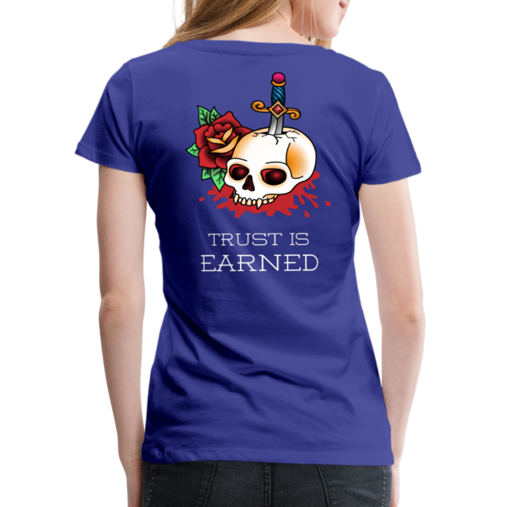 Trust is Earned Women’s Tee - royal blue