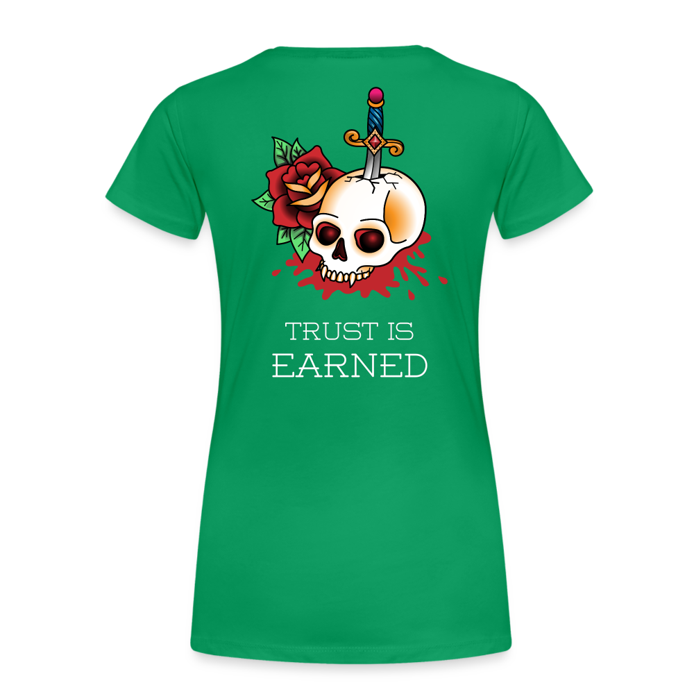 Trust is Earned Women’s Tee - kelly green