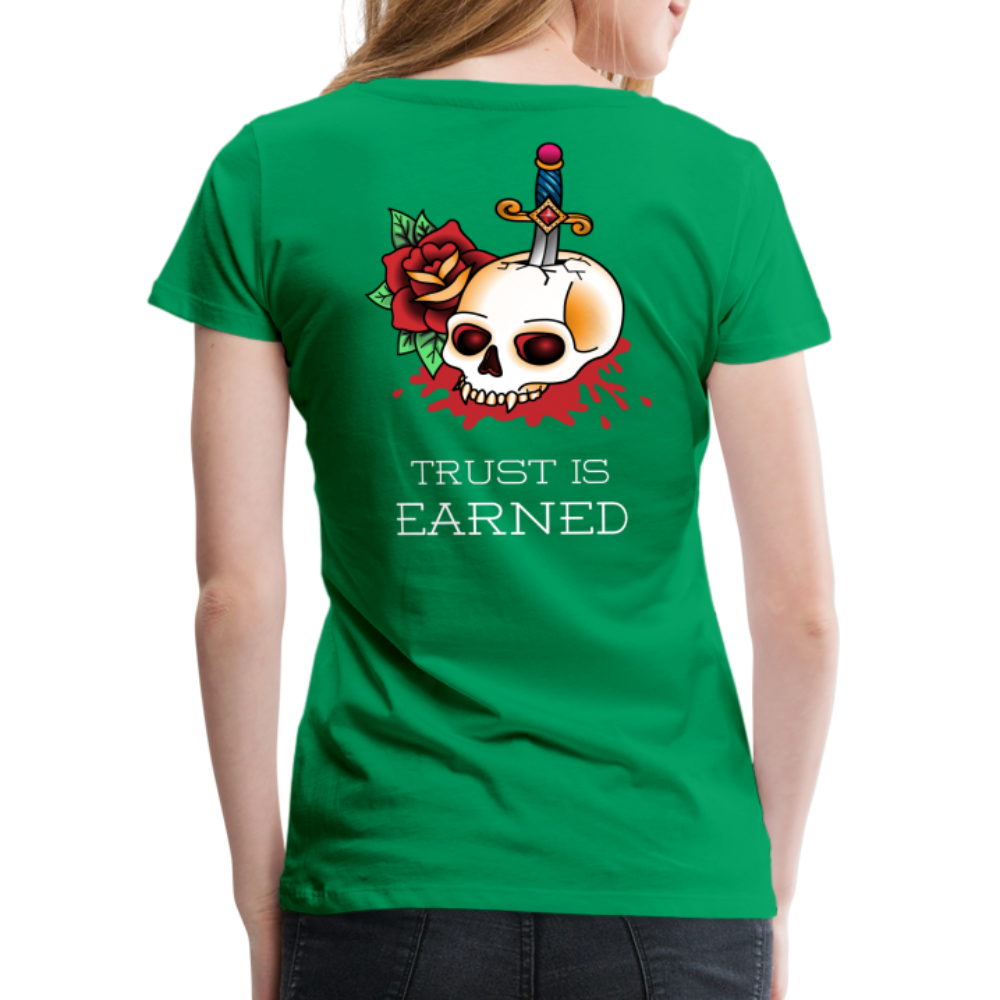 Trust is Earned Women’s Tee - kelly green