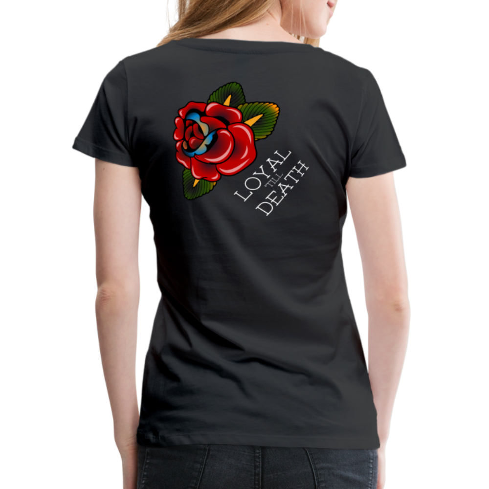 Loyal 'Till Death Women’s Tee - black