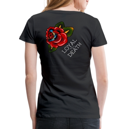 Loyal 'Till Death Women’s Tee - black