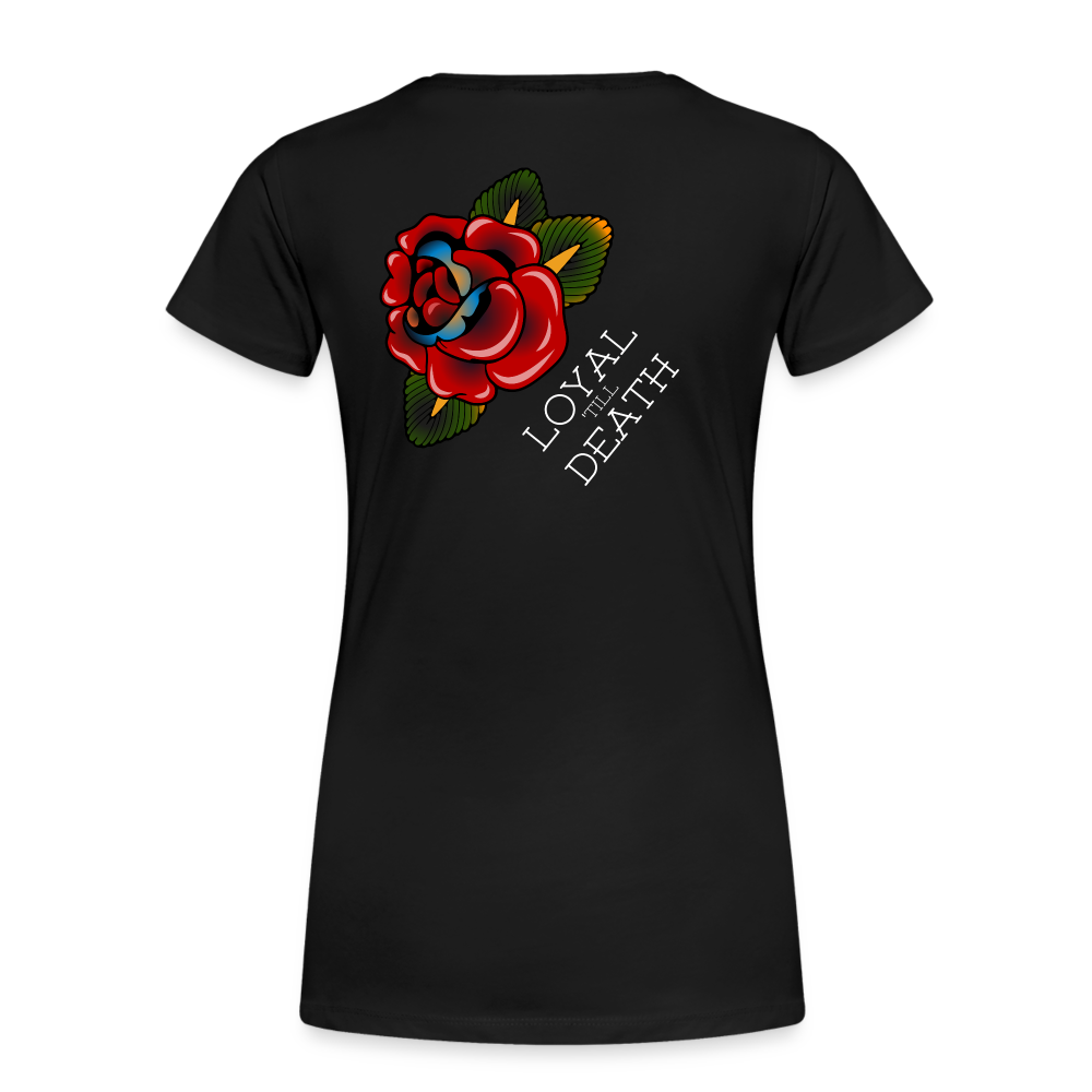 Loyal 'Till Death Women’s Tee - black