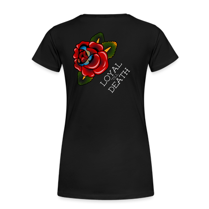 Loyal 'Till Death Women’s Tee - black