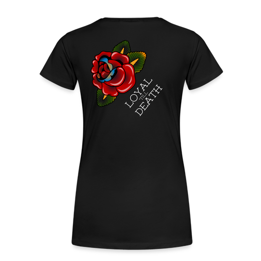 Loyal 'Till Death Women’s Tee - black