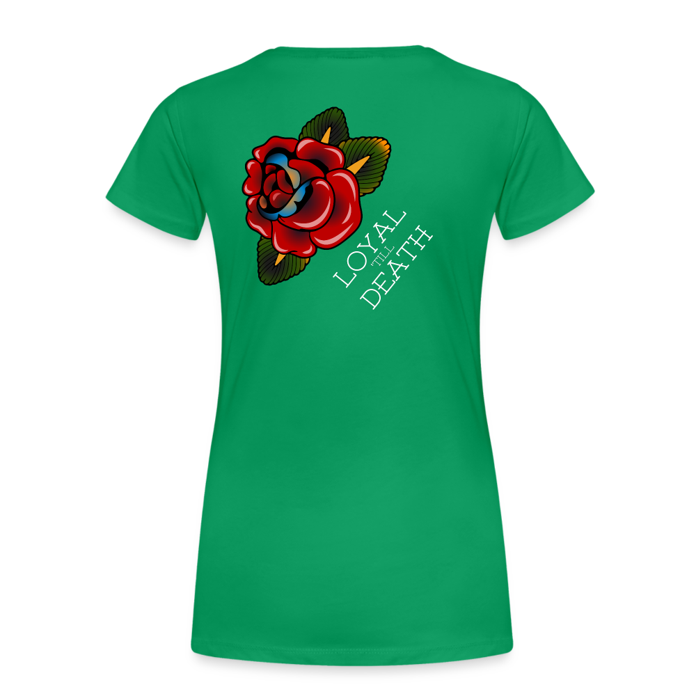 Loyal 'Till Death Women’s Tee - kelly green