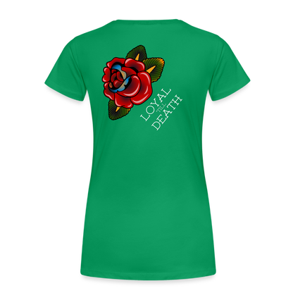 Loyal 'Till Death Women’s Tee - kelly green