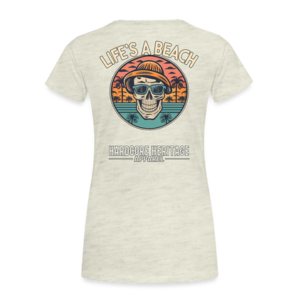 Life's a Beach v2 Women’s Tee - heather oatmeal