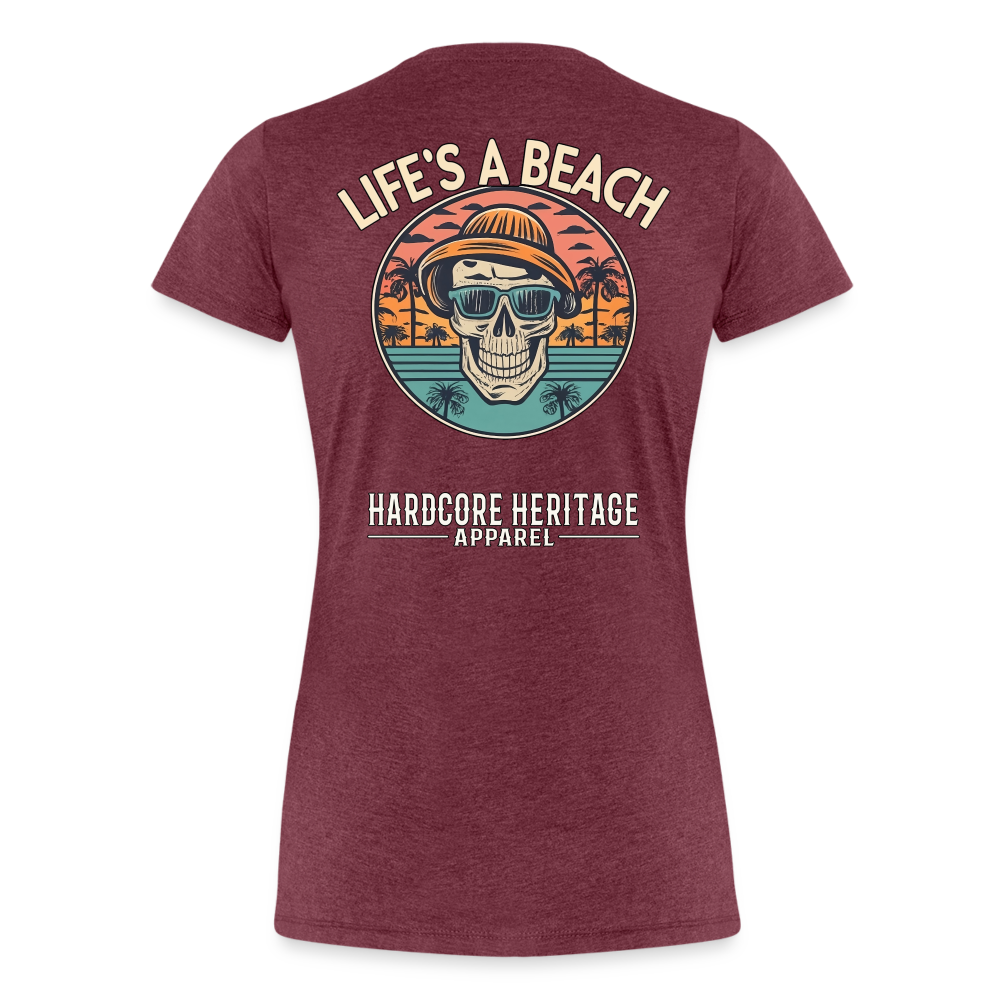 Life's a Beach v2 Women’s Tee - heather burgundy