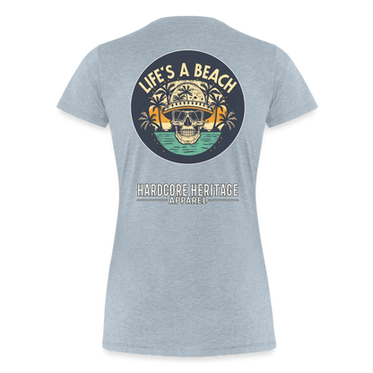 Life's a Beach Women’s Tee - heather ice blue