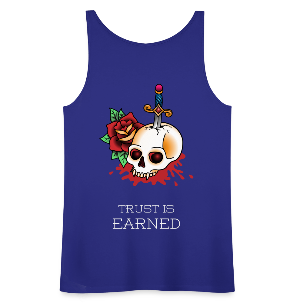 Trust is Earned Women’s Tank - royal blue