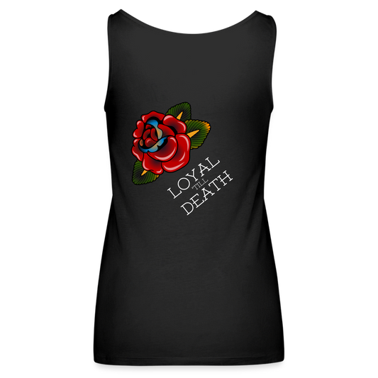 Loyal 'Till Death Women’s Tank - black