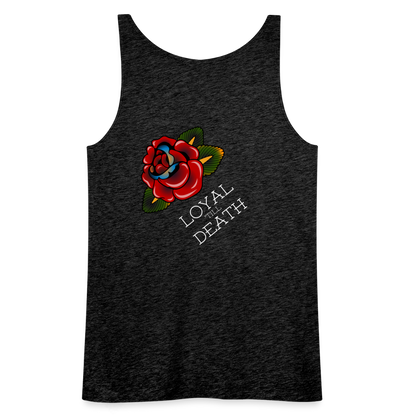 Loyal 'Till Death Women’s Tank - charcoal grey